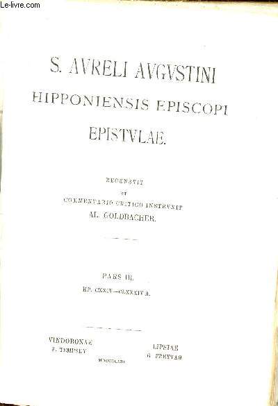 Corpus scriptorum ecclesiasticorum latinorum - Vol XXXXIIII S.Aureli Augustini Hipponiensis episcopi epistulae - Pars III : Ep. CXXIV - CLXXXIV A.
