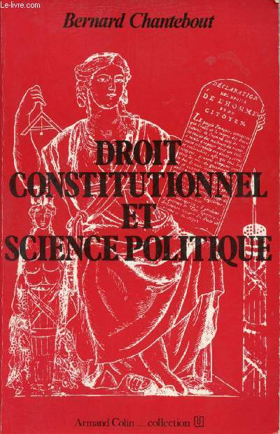 Droit constitutionnel et science politique - Collection U - 7e dition 1986.