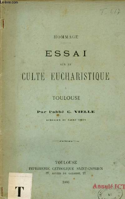 Essai sur le culte eucharistique  Toulouse - Hommage.