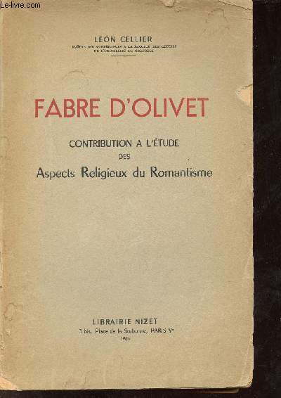 Fabre d'Olivet contribution  l'tude des aspects religieux du romantisme.