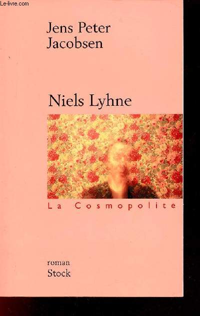 Niels Lyhne entre la vie et le rve - Roman - Collection Bibliothque Cosmopolite.