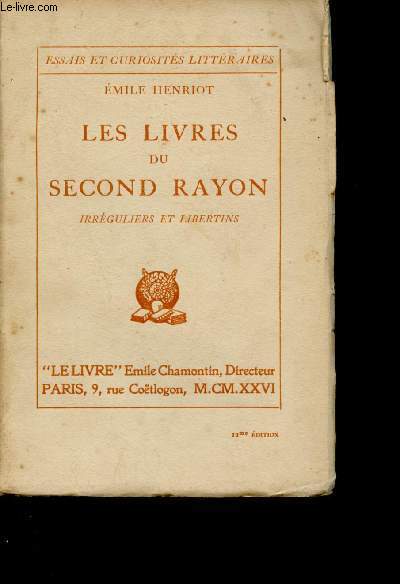 Les Livres du Second Rayon - Irrguliers et Libertins - Collection Essais et curiosits littraires.