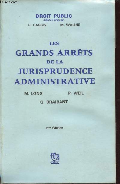 Les grands arrts de la jurisprudence administrative - 5e dition - Collection de Droit Public.