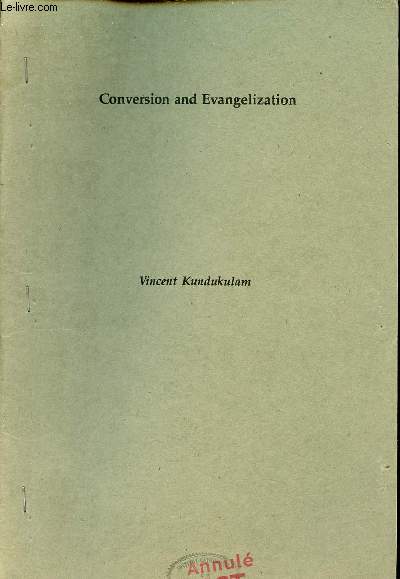 Conversion and Evangelization - Tir  part Indian Theological Studies 38 (2) june 2001.