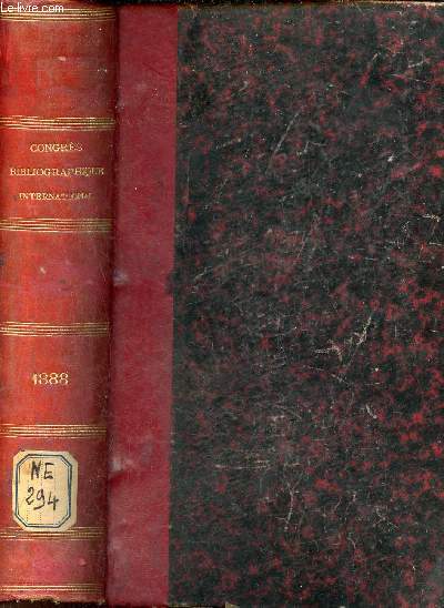 Congrs bibliographique international tenu a Paris du 3 au 7 avril 1888 sous les auspices de la socit bibliographique - Compte rendu des travaux.