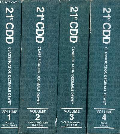 Classification dcimale Dewey et Index - En 4 Tomes - Tomes 1 + 2 + 3 + 4 - 21e dition