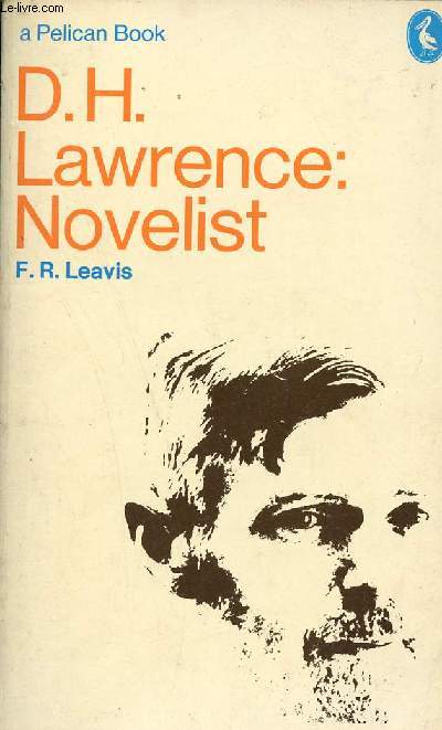D.H. Lawrence : Novelist.