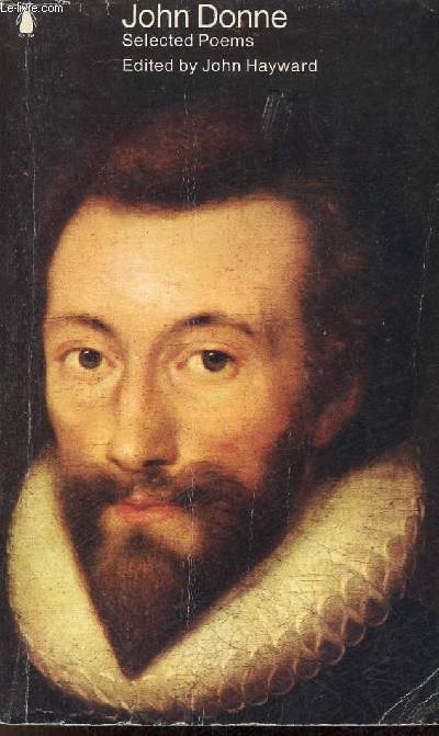 John Donne a selection of his poetry.