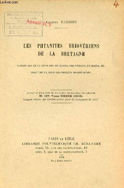 Les Phtanites Briovriens de la Bretagne continuit de la zone des Phtanites briovriens en Bretagne trac de la zone graphitique briovrienne - Extrait du bulletin de la carte gologique de France n197 Tome XXXIX 1938.