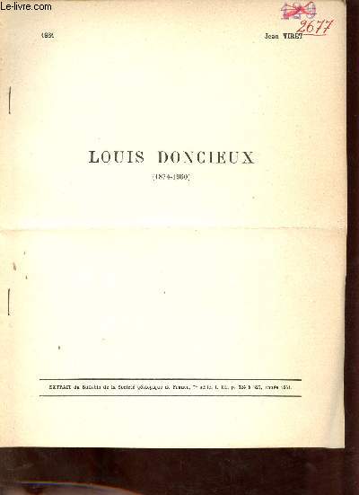 Louis Doncieux 1874-1960 - Extrait du bulletin de la socit gologique de France 7e srie t.3 anne 1961.