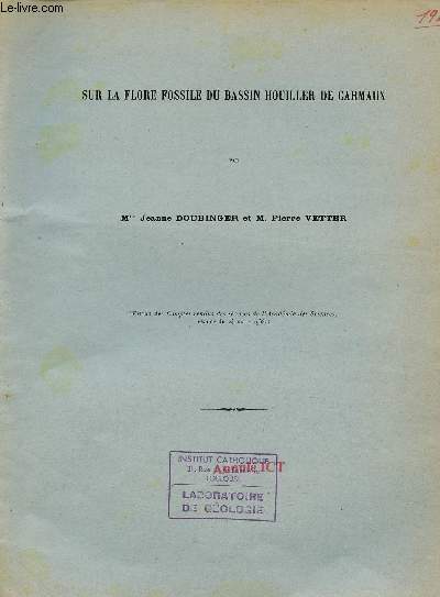 Sur la flore fossile du Bassin Houiller de Carmaux - Extrait des comptes rendus des sances de l'acadmie des sciences sance du 24 mars 1958.