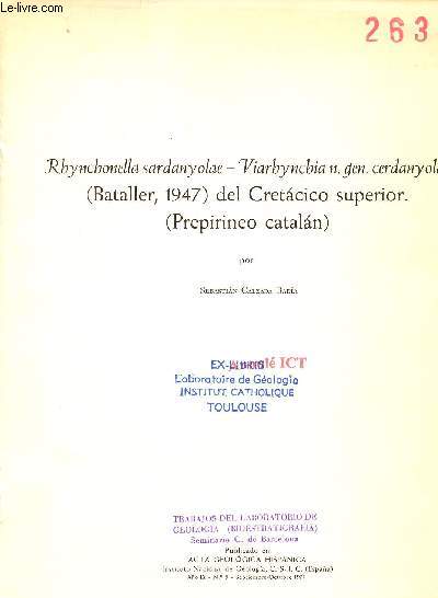 Rynchonella sardanyolae - viarhynchia n.gen.cerdanyolae (Bataller 1947) del cretacico superior (prepirineo catalan) - Publicado en acta geologica hispanica instituto nacional de geologia csic espana ano IX n5 septiembre octubre 1974.