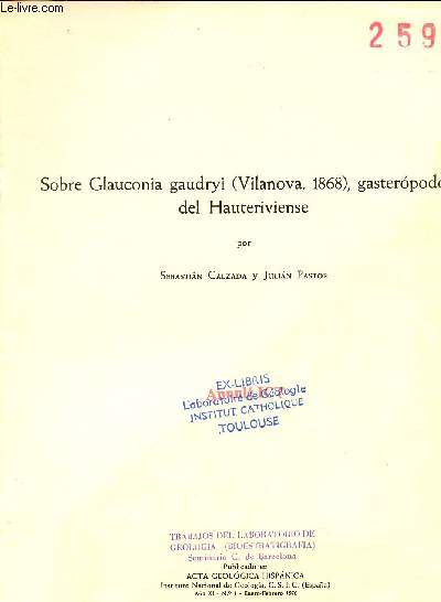 Sobre glauconia gaudryi (Vilanova 1868) gasteropodo del Hauteriviense - Publicado en acta geologica hispanica institut nacional de geologia csic espana ano XI n1 enero febrero 1976.