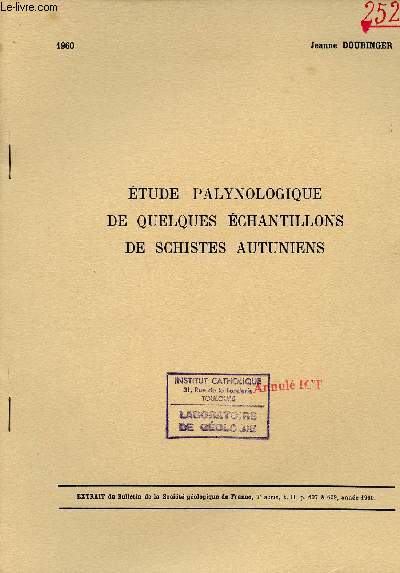 Etude palynologique de quelques chantillons de schistes autuniens - Extrait du bulletin de la socit gologique de France 7e srie t.2 anne 1960.