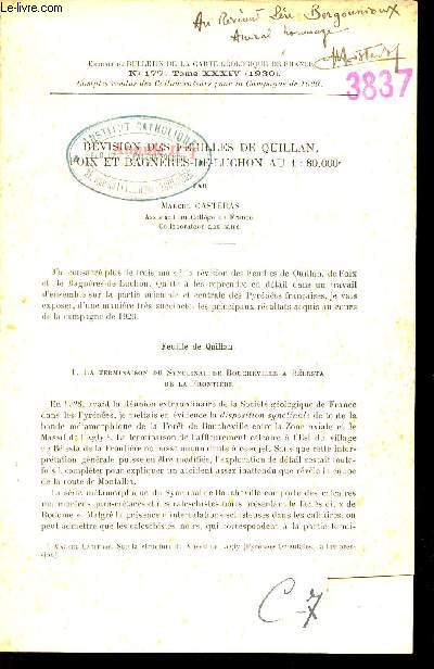 Rvision des feuilles de Quillan Foix et Bagneres de Luchon au 1/80 000e - Extrait du bulletin de la carte gologique de France n177 tome XXXIV 1930.
