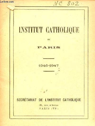 Institut Catholique de Paris 1946-1947.