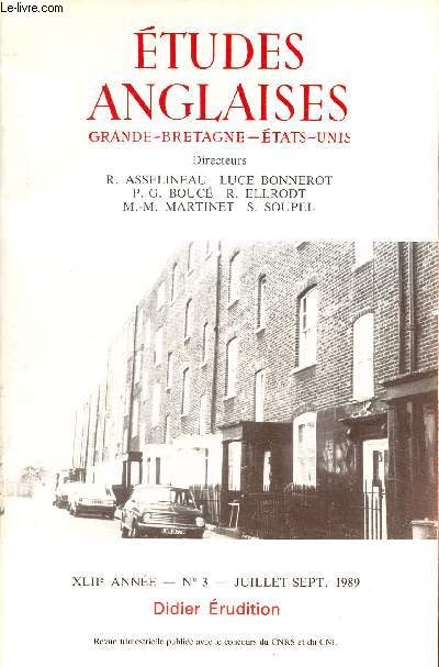 Etudes anglaises Grande Bretagne Etats Unis n3 XLIIe anne juillet-sept. 1989 - La mmoire fconde rflexions sur l'intertextualit Jane Eyre Wide Sargasso Sea - the prolific nad the devourer 1939 W.H.Auden's penses - John Ferns Lytton Strachey etc.