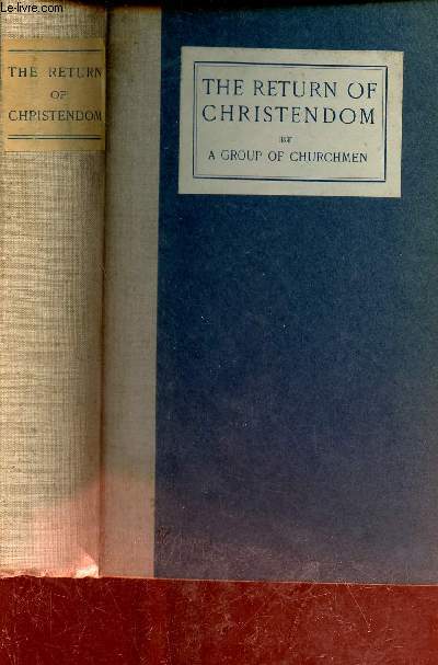 The return of Christendom. - Group of Churchmen - 1922 - Afbeelding 1 van 1
