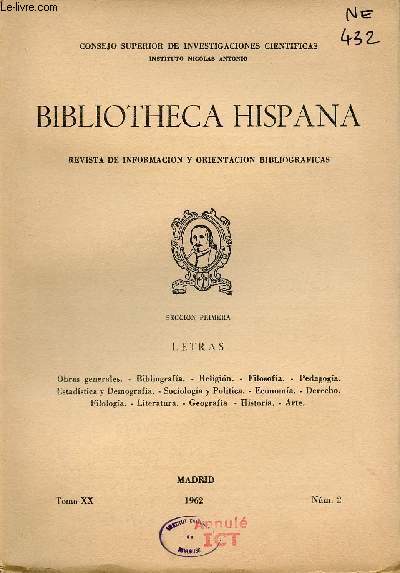 Bibliotheca Hispana revista de informacion y orientacion bibliograficas Tomo XX n2 1962 - Letras.