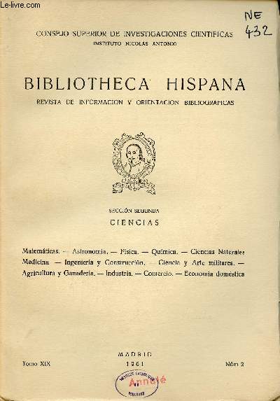 Bibliotheca Hispana revista de informacion y orientacion bibliograficas Tomo XIX n2 1961 - Ceccion Segunda Ciencias.