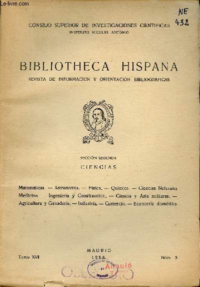 Bibliotheca Hispana revista de informacion y orientacion bibliograficas Tomo XVI n3 1958 - Seccion segunda ciencias.