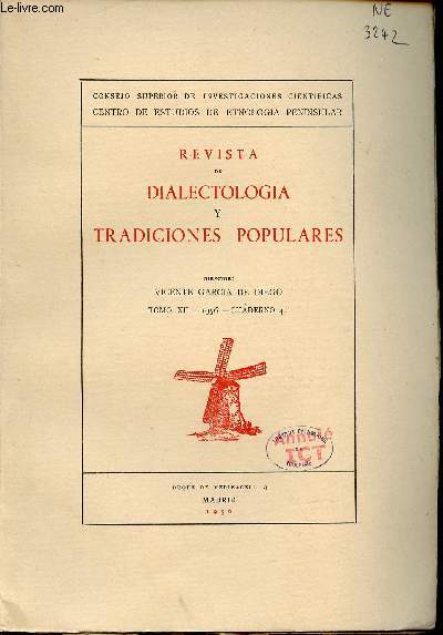 Revista de dialectologia y tradiciones populares - Tomo XII 1956 cuaderno 4 - El pison de la Salina en Trefacio (Sanabria) - la cuna en Cataluna - los precedentes de juego en el folklore infantil figuerense - empujar empujon etc.