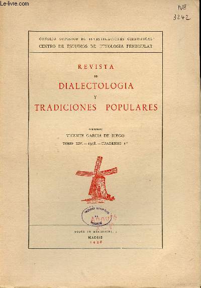 Revista de dialectologia y tradiciones populares - Tomo XIV 1958 cuaderno 3 - El habla de Cullar-Baza - enredos - el hombre de las nieves - el arado y el yugo tradicionales en Cataluna - algunas manifestaciones folkloricas del Valle Gordo (Lon) etc.