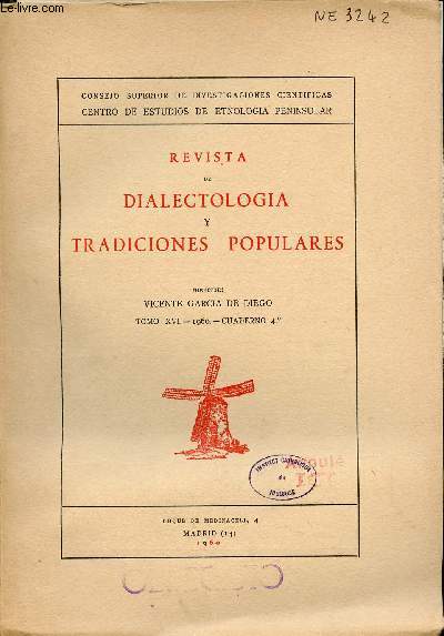 Revista de dialectologia y tradiciones populares - Tomo XVI 1960 cuaderno 4 - El nexo di en las lenguas y dialectos hispanicos II - a noiva de Arraiolos - el habla de Albacete - mouros e Cristaos nas Alagoas (Brasil) etc.