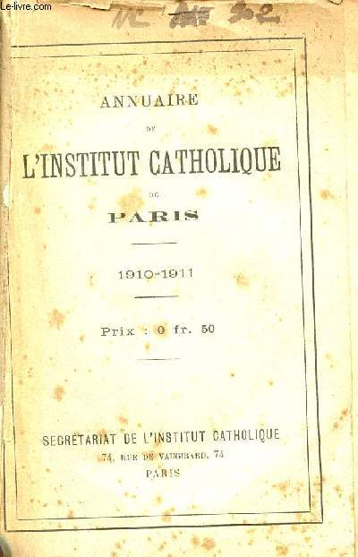 Annuaire de l'Institut Catholique de Paris 1910-1911.