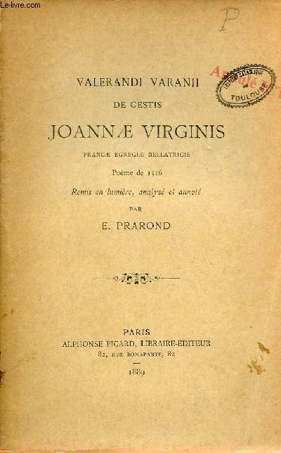 Valerandi Varanii de gestis Joannae Virginis francae egregiae bellatricis - pome de 1516.