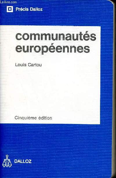 Communauts Europennes - Prcis Dalloz - 5e dition.