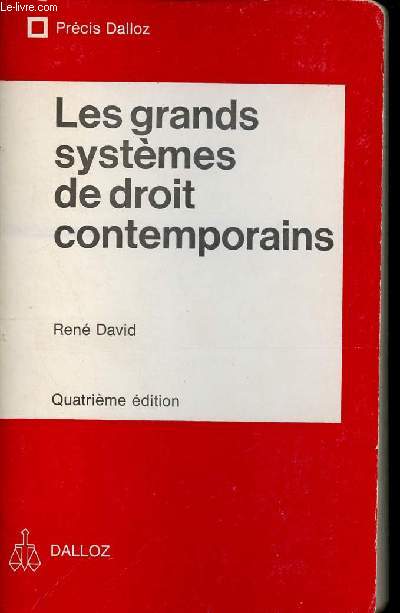Les grands systmes de droit contemporains (droit compar) - Prcis Dalloz - 4e dition.