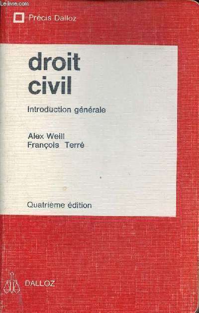 Droit Civil - Introduction gnrale - Prcis Dalloz - 4e dition.