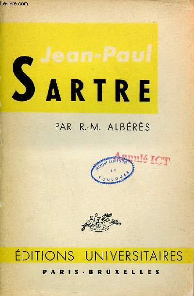 Jean-Paul Sartre - Collection Classiques du XXe sicle.