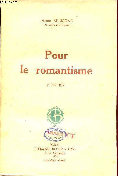 Pour le romantisme - 8e dition.