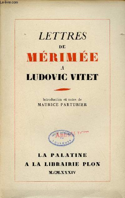 Lettres de Mrime  Ludovic Vitet.