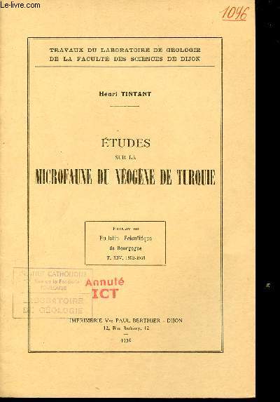 Etudes sur la microfaune du nogne de Turquie - Extrait du Bulletin Scientifique de Bourgogne t.XIV 1952-1953.
