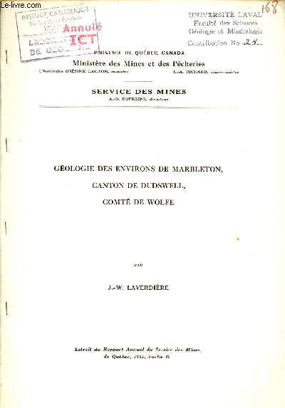 Gologie des environs de Marbleton Canton de Dudswell Comt de Wolfe - Extrait du rapport annuel du Service des Mines de Qubec 1935 partie d.