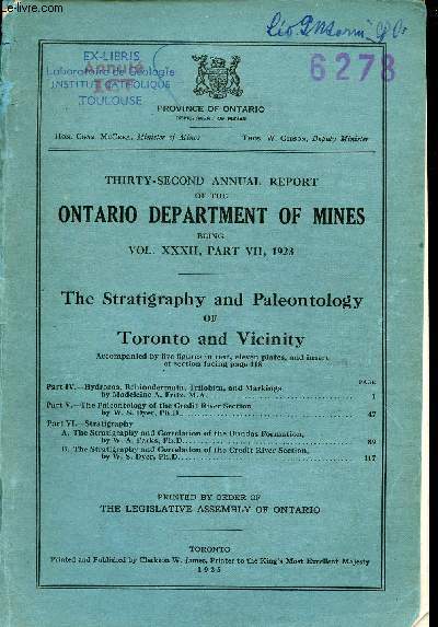 Thirty second annual report of the ontario department of mines being vol.XXXII part VII 1923 - The stratigraphy and paleontology of Toronto and Vicinity.