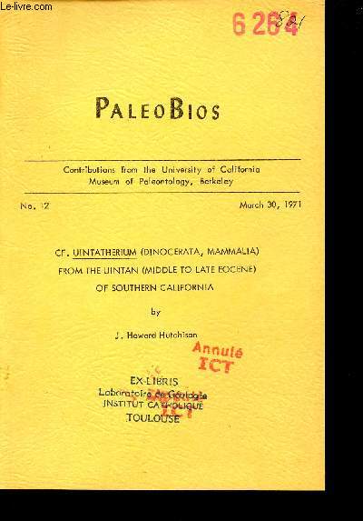 Cf.uintatherium (dinocerata,mammalia) from the uintan (middle to late eocene) of southern California - Extrait Paleobios n12 marc 30 1971.