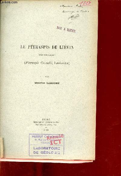 Le Pteraspis de Livin (Pas de Calais) (Pteraspis Crouchi Lankester) - Extrait des annales de la socit gologique du Nord t.XXXII + envoi de l'auteur.