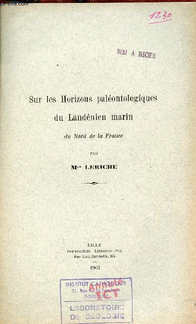 Sur les horizons palontologiques du Landnien marin - Extrait des annales de la socit gologique du Nord t.XXXII sance du 2 dc.1903.