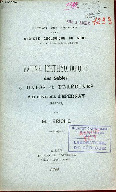 Faune Ichthyologique des Sables  Unios et Trdines des environs d'Epernay (Marne) - Extrait des annales de la socit gologique du Nord t.XXIX sance du 11 juillet 1900 + envoi de l'auteur.