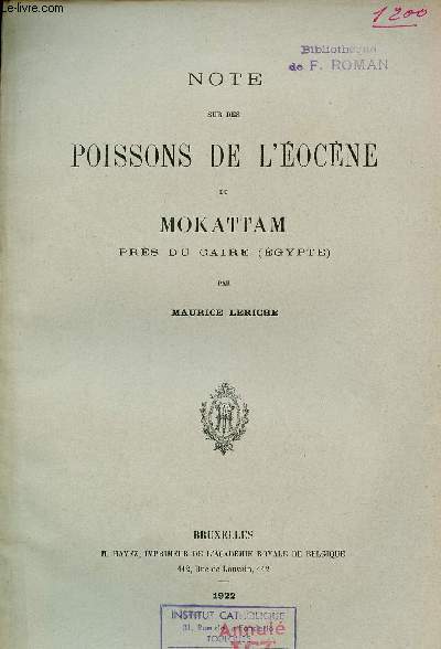 Note sur des poissons de l'ocne du Mokattam prs du Caire (Egypte) - Extrait du bulletin de la socit belge de gologie de palontologie et d'hydrologie t.XXXI 1921.