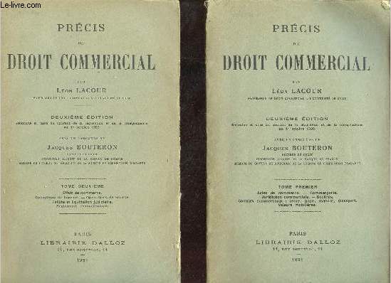 Prcis de Droit Commercial - En deux tomes - Tomes 1 + 2 - 2e dition.