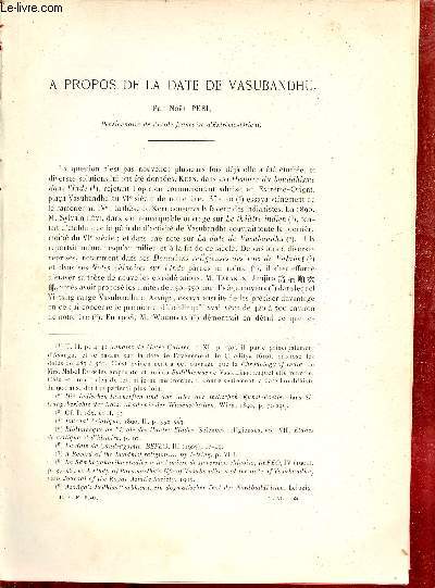 A propos de la date de Vasubandhu - Extrait du Bulletin de l'Ecole Franaise d'Extrme-Orient 1911.