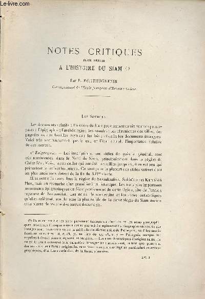 Notes critiques pour servir  l'histoire du Siam - Extrait du Bulletin de l'Ecole Franaise d'Extrme-Orient 1916.