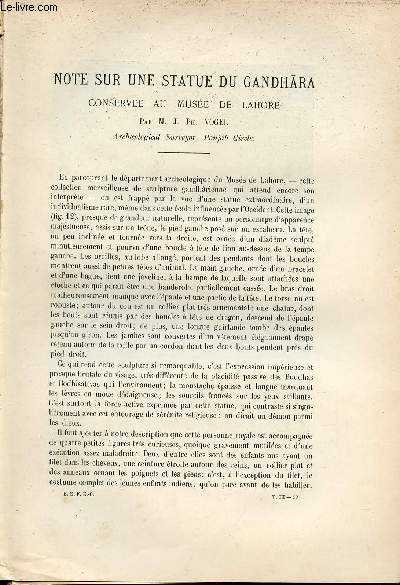 Note sur une statue du Gandhara conserve au muse de Lahore + Les lieux historiques du Quang Binh par R.P.Cadire + notes d'pigraphie par Finot Stle de Cambruvarman a Mi-So'n etc - Extrait du Bulletin de l'Ecole Franaise d'Extrme-Orient 1903.