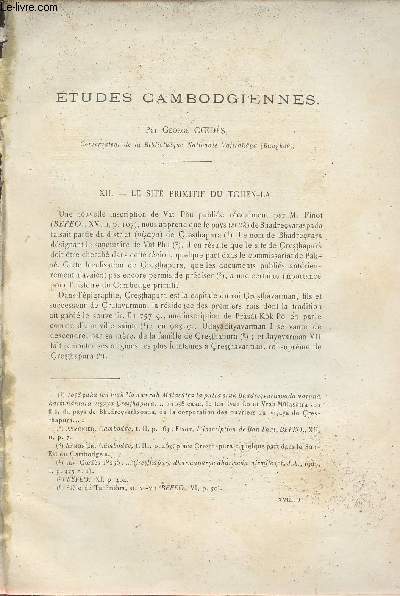 Etudes cambodgiennes - Le site primitif du Tchen-La - Notes sur Tcheou Ta-Kouan - une nouvelle inscription du Phimanakas - Inscription du Phnom Dei - Extrait du Bulletin de l'Ecole Franaise d'Extrme-Orient 1918.