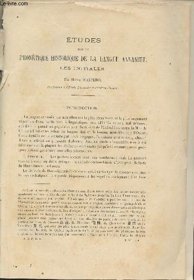 Etudes sur la phontique historique de la langue annamite les initiales - Extrait du Bulletin de l'Ecole Franaise d'Extrme-Orient 1912.